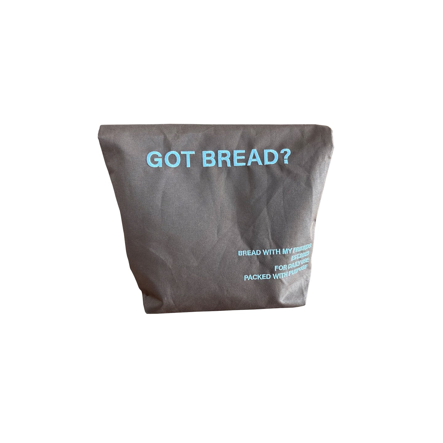 Got Bread ? “Lunch Bag”