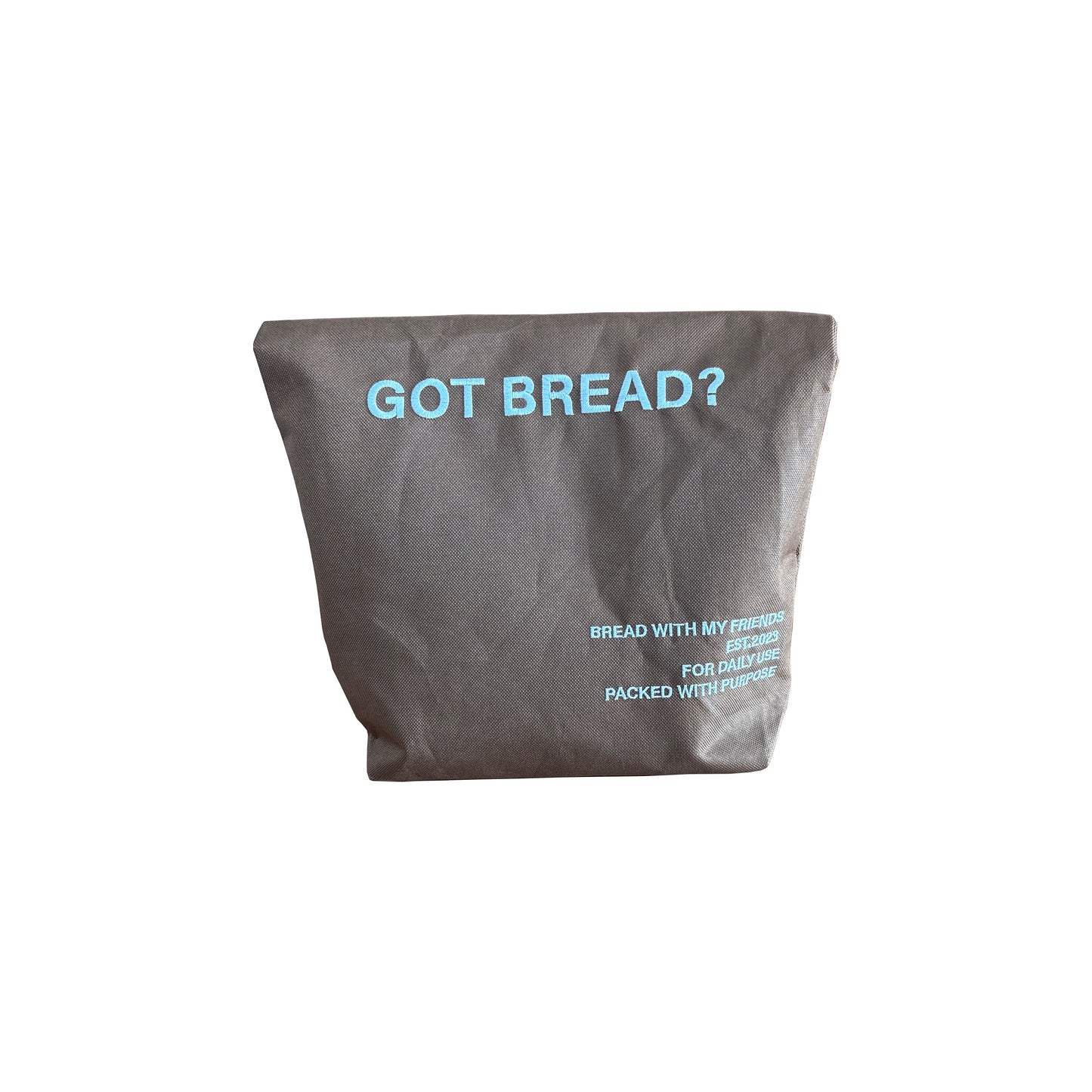Got Bread ? “Lunch Bag”